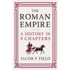 The Roman Empire The Roman Empire