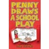 Penny Draws a School Play Penny Draws a School Play