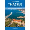 A to Z Guide to Thassos 2026, including Kavala and Philippi A to Z Guide to Thassos 2026, including Kavala and Philippi