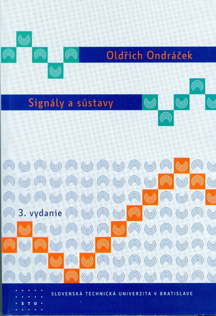 Signály a sústavy Oldřich Ondráček