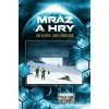 Mráz a hry - Jan Hlávka Mráz a hry - Jan Hlávka