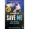 Save Me (Serie Save, 1) Save Me (Serie Save, 1)
