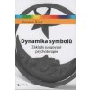 Dynamika symbolů - Základy jungovské psychoterapie - Verena Kast