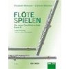 Flöte spielen Band B mit CD - Die neue Querflötenschule Flöte spielen Band B mit CD - Die neue Querflötenschule