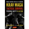 Krav Maga Tactical Survival (Gershon Ben Keren,Miki Assulin)(Brožovaná) Krav Maga Tactical Survival (Gershon Ben Keren,Miki Assulin)(Brožovaná)