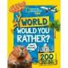 Would you rather? World: A fun-filled family game book (National Geographic Kids) - Kids Geographic National Would you rather? World: A fun-filled family game book (National Geographic Kids) - Kids Geographic National