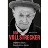 Der Vollstrecker (Roland Ernst)(Brožovaná) Der Vollstrecker (Roland Ernst)(Brožovaná)