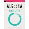 Algebra (Paolo (Florida State University) Aluffi)(Brožovaná) Algebra (Paolo (Florida State University) Aluffi)(Brožovaná)