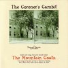 Vinyl The Mountain Goats - THE CORONER'S GAMBIT Vinyl The Mountain Goats - THE CORONER'S GAMBIT