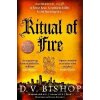 Ritual of Fire: From The Crime Writers´ Association Historical Dagger Winning Author - V. D. Bishop Ritual of Fire: From The Crime Writers´ Association Historical Dagger Winning Author - V. D. Bishop