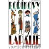 Boříkovy lapálie - Adolf Born (ilustrátor), Vojtěch Steklač Boříkovy lapálie - Adolf Born (ilustrátor), Vojtěch Steklač