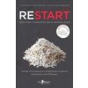 Restart - Jason Fried, David Heinemeier Hansson Restart - Jason Fried, David Heinemeier Hansson