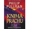 Kniha Prachu 2 - Pullman Philip Kniha Prachu 2 - Pullman Philip