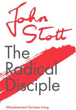 Radical Disciple Stott John Author