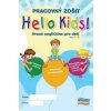 Hello Kids! Hravá angličtina pre deti vek 5-8 - Lange Eva Hello Kids! Hravá angličtina pre deti vek 5-8 - Lange Eva