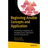 Beginning Ansible Concepts and Application (Shaun Smith,Peter Membrey)(Brožovaná) Beginning Ansible Concepts and Application (Shaun Smith,Peter Membrey)(Brožovaná)