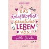 Das katastrophal peinliche Leben von Lottie Brooks Das katastrophal peinliche Leben von Lottie Brooks