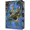 Of Darkness and Light: Signed Collector's Edition (Ryan Cahill)(Pevná) Of Darkness and Light: Signed Collector's Edition (Ryan Cahill)(Pevná)