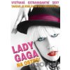 Lady Gaga: Na ostro! DVD Lady Gaga: Na ostro! DVD
