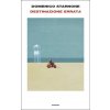 Destinazione errata (Domenico Starnone)(Pevná) Destinazione errata (Domenico Starnone)(Pevná)