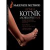 Léčíme si kotník a achillovku sami. - Robin McKenzie, Grant Watson a Robert Lindsay Léčíme si kotník a achillovku sami. - Robin McKenzie, Grant Watson a Robert Lindsay