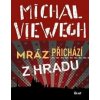 Mráz přichází z Hradu - Michal Viewegh Mráz přichází z Hradu - Michal Viewegh