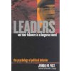 Leaders and Their Followers in a Dangerous World Leaders and Their Followers in a Dangerous World