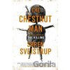 The Chestnut Man - Soren Sveistrup The Chestnut Man - Soren Sveistrup