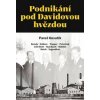 Podnikání pod Davidovou hvězdou - Pavel Kosatík Podnikání pod Davidovou hvězdou - Pavel Kosatík