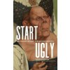 Start Ugly (David Duchemin)(Brožovaná) Start Ugly (David Duchemin)(Brožovaná)