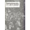 Československu věrni zůstali Československu věrni zůstali
