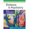 Violence in Psychiatry (Katherine D. Warburton)(Pevná) Violence in Psychiatry (Katherine D. Warburton)(Pevná)