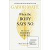 When the Body Says No When the Body Says No