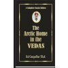 The Arctic Home In The Vedas (Bal Gangadhar Tilak)(Pevná) The Arctic Home In The Vedas (Bal Gangadhar Tilak)(Pevná)
