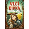 Vlčí dívka - Ztracena v divočině - Anh Do, Jeremy Ley Vlčí dívka - Ztracena v divočině - Anh Do, Jeremy Ley