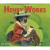 Henry Works (D. B. Johnson)(Brožovaná) Henry Works (D. B. Johnson)(Brožovaná)