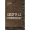 Survival. Oficjalna instrukcja Armii Amerykańskiej Survival. Oficjalna instrukcja Armii Amerykańskiej