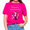 Fajntričko Kids Detské tričko - Keď vyrastiem, budem kaderníčka, Farba látky ružová, Strih/ Variant Detský, Veľkosť XS