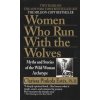 Women Who Run With the Wolves - Clarissa Pinkola Estes Women Who Run With the Wolves - Clarissa Pinkola Estes