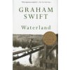 Waterland (Graham Swift)(Brožovaná) Waterland (Graham Swift)(Brožovaná)