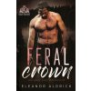 Feral Crown Feral Crown