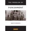 Problem of Punishment (David Boonin)(Brožovaná) Problem of Punishment (David Boonin)(Brožovaná)