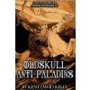 CASTLE OLDSKULL Gaming Supplement Oldskull Anti-Paladins (Kelly Kent David Kelly)() CASTLE OLDSKULL Gaming Supplement Oldskull Anti-Paladins (Kelly Kent David Kelly)()