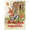 Co do lesa nepatří - Matějovský Bohumil Co do lesa nepatří - Matějovský Bohumil