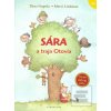 Sára a traja Otovia (Tiina Nopola) Sára a traja Otovia (Tiina Nopola)
