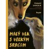 Malý vlk s veľkým srdcom Malý vlk s veľkým srdcom