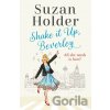 Shake It Up, Beverley - Suzan Holder Shake It Up, Beverley - Suzan Holder