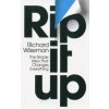 Rip It Up : The Radically New Approach to Changing Your Life Rip It Up : The Radically New Approach to Changing Your Life