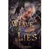 A Weave of Lies A Weave of Lies