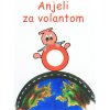 Anjeli za volantom Anjeli za volantom